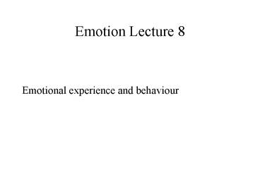 Emotion Lecture 8
