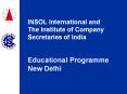 INSOL%20International%20and%20The%20Institute%20of%20Company%20Secretaries%20of%20India%20%20Educational%20Programme%20New%20Delhi PowerPoint PPT Presentation