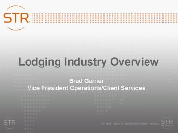Lodging Industry Overview