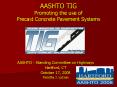 AASHTO TIG Promoting the use of Precast Concrete Pavement Systems PowerPoint PPT Presentation