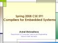 Spring 2008 CSE 591 Compilers for Embedded Systems PowerPoint PPT Presentation