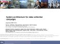 System architecture for data collection campaigns PowerPoint PPT Presentation