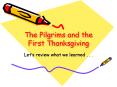 The Pilgrims and the First Thanksgiving PowerPoint PPT Presentation