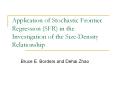 Application of Stochastic Frontier Regression (SFR) in the Investigation of the Size-Density Relationship PowerPoint PPT Presentation