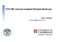 TCP-XM: Unicast-enabled Reliable Multicast