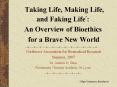 Taking Life, Making Life, and Faking Life*: PowerPoint PPT Presentation