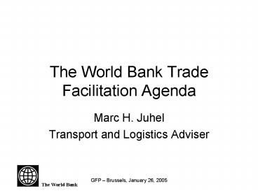 The World Bank Trade Facilitation Agenda