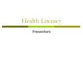 Health Literacy PowerPoint PPT Presentation