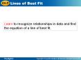 Learn to recognize relationships in data and find the equation of a line of best fit' PowerPoint PPT Presentation