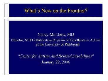 Whats New on the Frontier