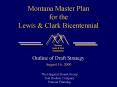 Montana Master Plan for the Lewis PowerPoint PPT Presentation