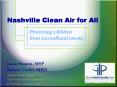 Nashville Clean Air for All Protecting children from secondhand smoke PowerPoint PPT Presentation