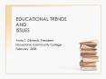 EDUCATIONAL TRENDS AND ISSUES PowerPoint PPT Presentation