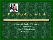 Project Based Learning Unit