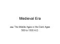 Medieval Era PowerPoint PPT Presentation