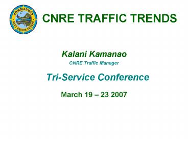 CNRE TRAFFIC TRENDS