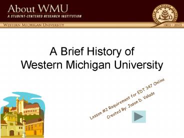 A Brief History of Western Michigan University