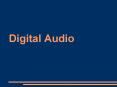 Digital Audio PowerPoint PPT Presentation