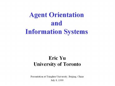 Agent Orientation and Information Systems