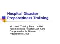 Hospital Disaster Preparedness Training PowerPoint PPT Presentation
