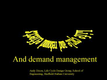 Life cycle and rebound effects