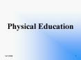 Physical Education PowerPoint PPT Presentation