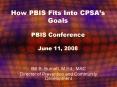 How PBIS Fits Into CPSAs Goals PBIS Conference June 11, 2008 PowerPoint PPT Presentation
