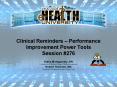Clinical Reminders Performance Improvement Power Tools Session PowerPoint PPT Presentation