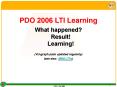 PDO 2006 LTI Learning PowerPoint PPT Presentation