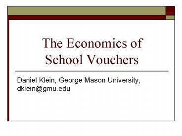The Economics of School Vouchers