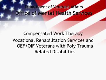 Department of Veterans Affairs Office of Mental Health Services