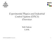 Experimental Physics and Industrial Control System (EPICS) Overview