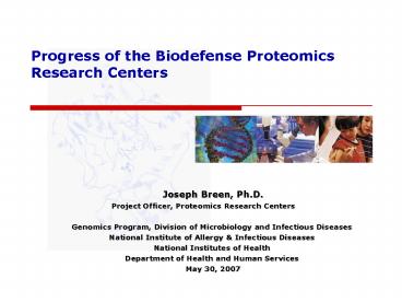 Progress of the Biodefense Proteomics Research Centers