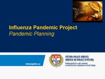 Influenza Pandemic Project Pandemic Planning