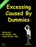 Excessing Caused By Dummies PowerPoint PPT Presentation