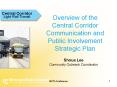 Overview of the Central Corridor Communication and Public Involvement Strategic Plan PowerPoint PPT Presentation