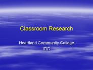Classroom Research