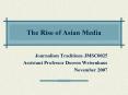 The Rise of Asian Media PowerPoint PPT Presentation