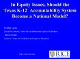 In Equity Issues, Should the Texas K-12 Accountability System Become a National Model? PowerPoint PPT Presentation