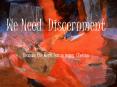 We Need Discernment PowerPoint PPT Presentation