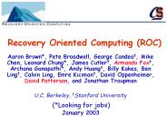 Recovery Oriented Computing (ROC)
