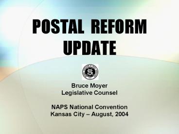 POSTAL REFORM UPDATE