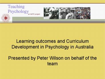 Learning outcomes and Curriculum Development in Psychology in Australia