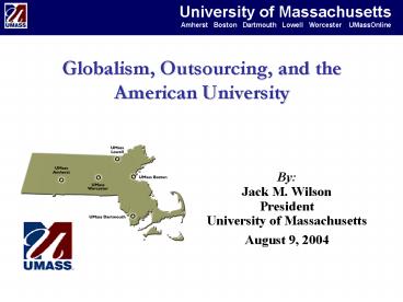 Globalism, Outsourcing, and the American University