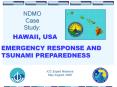 NDMO        Case        Study:         HAWAII, USA EMERGENCY RESPONSE AND TSUNAMI PREPAREDNESS PowerPoint PPT Presentation