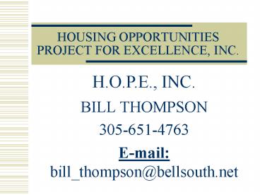 HOUSING OPPORTUNITIES PROJECT FOR EXCELLENCE, INC'