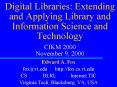 Digital Libraries: Extending and Applying Library and Information Science and Technology CIKM 2000 N PowerPoint PPT Presentation