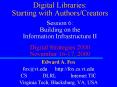 Digital Libraries: Starting with AuthorsCreators Session 6: Building on the Information Infrastructu PowerPoint PPT Presentation