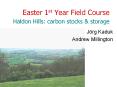 Easter 1st Year Field Course Haldon Hills: carbon stocks PowerPoint PPT Presentation