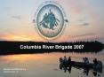 Columbia River Brigade 2007 PowerPoint PPT Presentation
